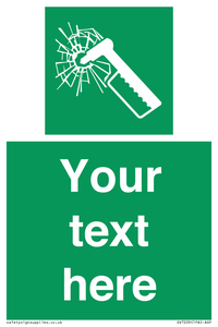 Custom sign safe condition emergency hammer